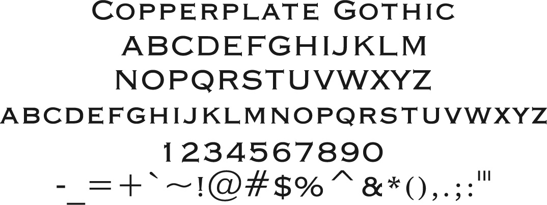 Copperplate Gothic