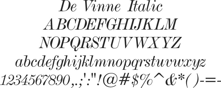 De Vinne Italic